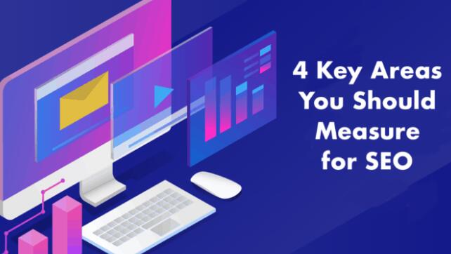 SEO测量应该考虑的4个关键领域
